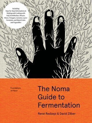 The Noma Guide to Fermentation cover